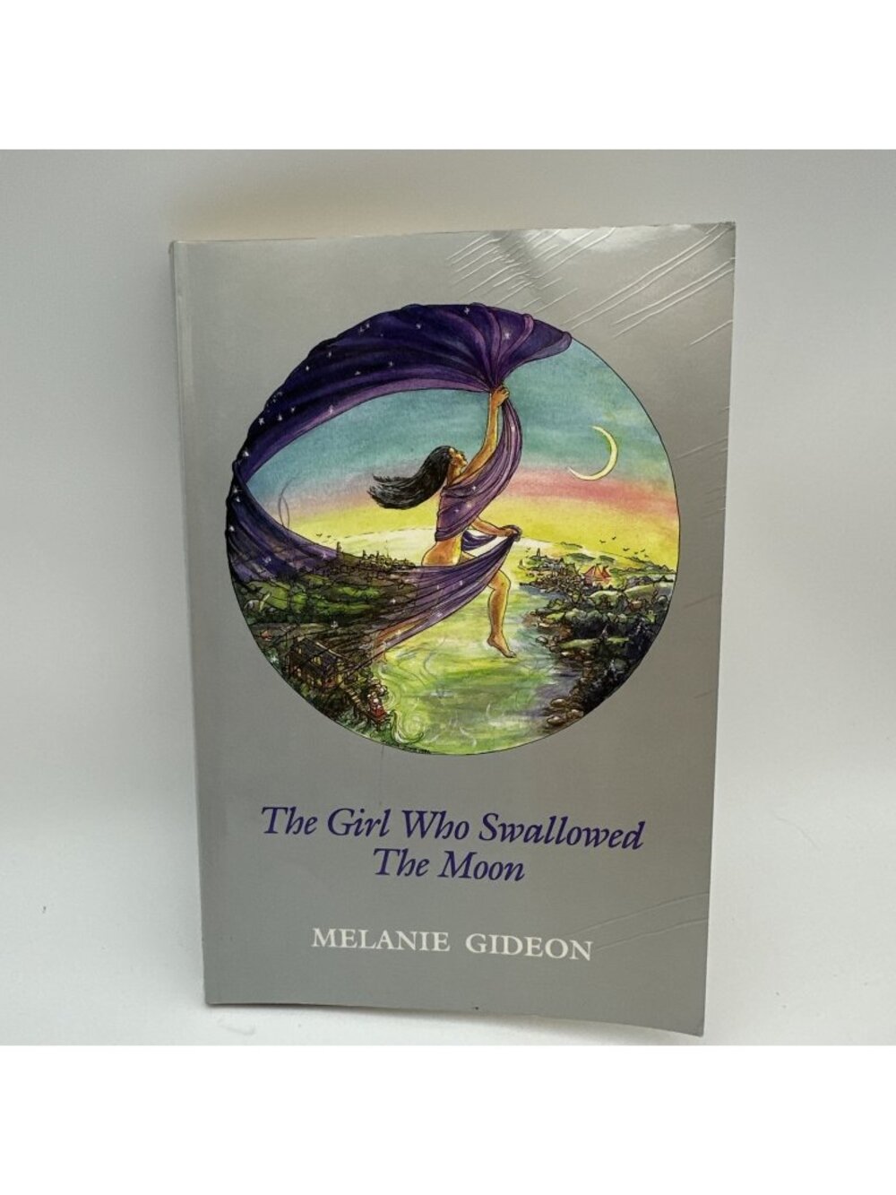 The Girl Who Swallowed the Moon. Gideon, Melanie First Printing‎ 1994  Maine